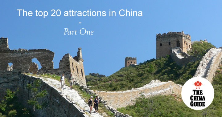 The Top 20 Attractions in China: Part One