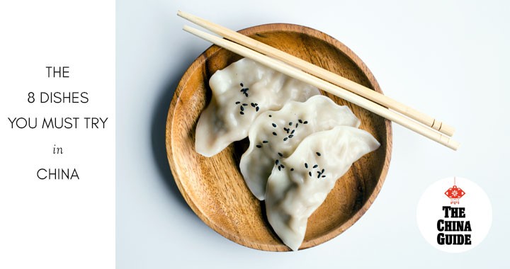 The Eight Dishes You Must Try in China