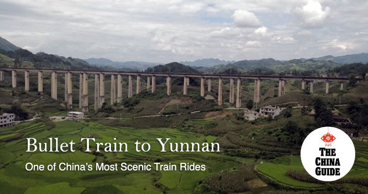 Bullet Train to Yunnan - One of China’s Most Scenic Train Rides