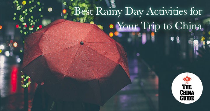 Best Rainy Day Activities for Your Trip to China